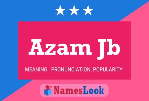 Azam Jb Naam Poster