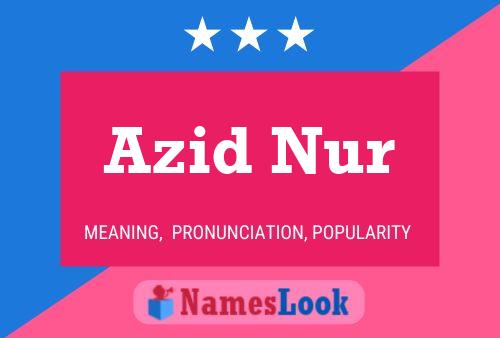 Azid Nur Naam Poster