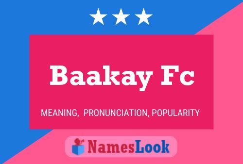 Baakay Fc Naam Poster