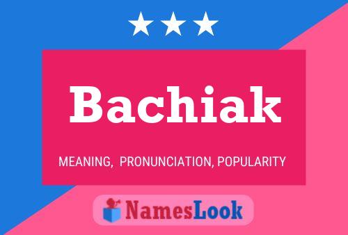 Bachiak Naam Poster