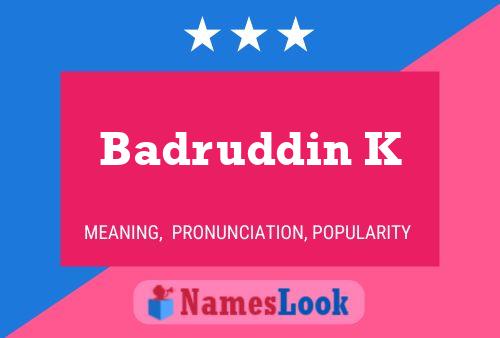 Badruddin K Naam Poster