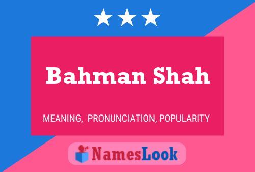 Bahman Shah Naam Poster