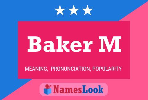 Baker M Naam Poster