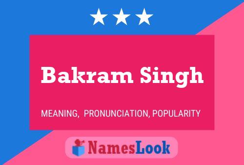 Bakram Singh Naam Poster