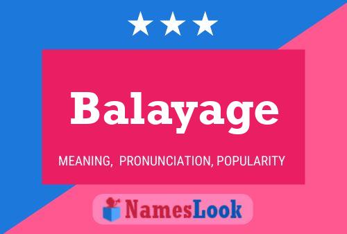 Balayage Naam Poster