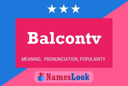 Balcontv Naam Poster