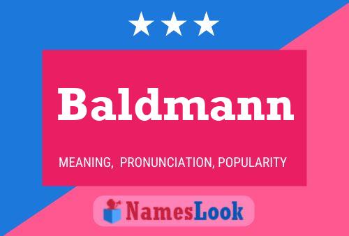 Baldmann Naam Poster