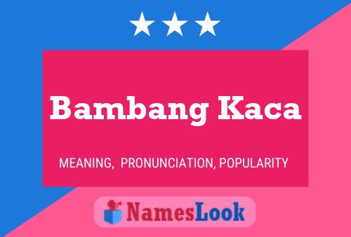 Bambang Kaca Naam Poster