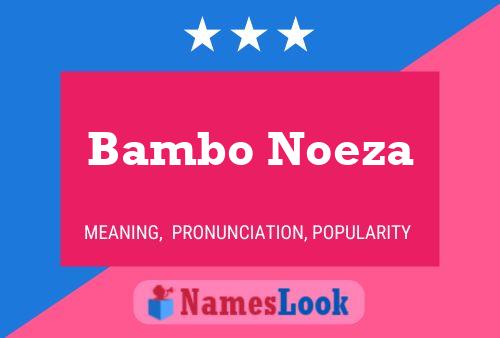 Bambo Noeza Naam Poster