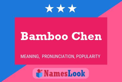 Bamboo Chen Naam Poster