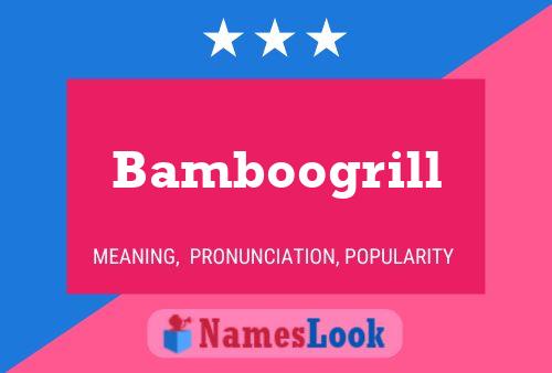 Bamboogrill Naam Poster