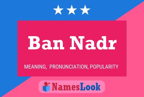 Ban Nadr Naam Poster