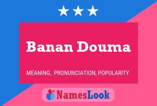 Banan Douma Naam Poster