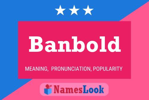 Banbold Naam Poster