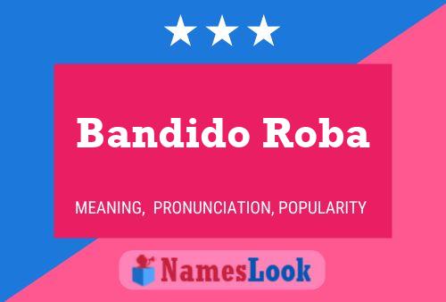 Bandido Roba Naam Poster