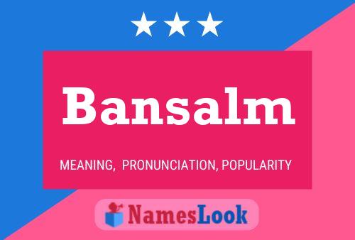 Bansalm Naam Poster