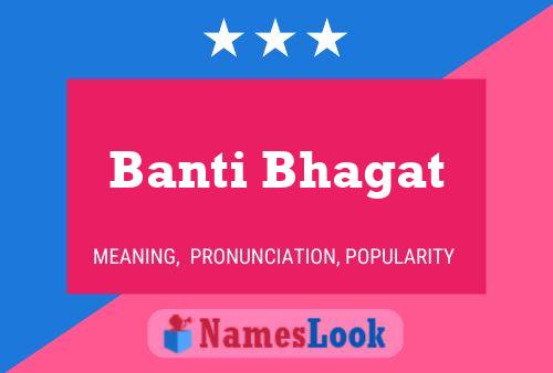 Banti Bhagat Naam Poster