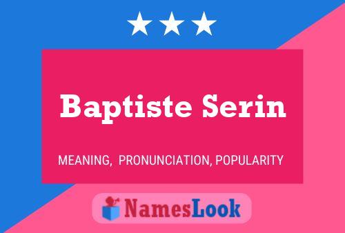 Baptiste Serin Naam Poster