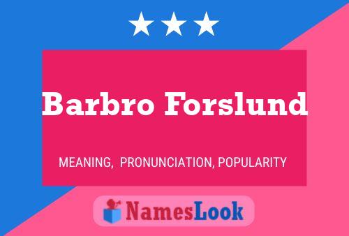 Barbro Forslund Naam Poster