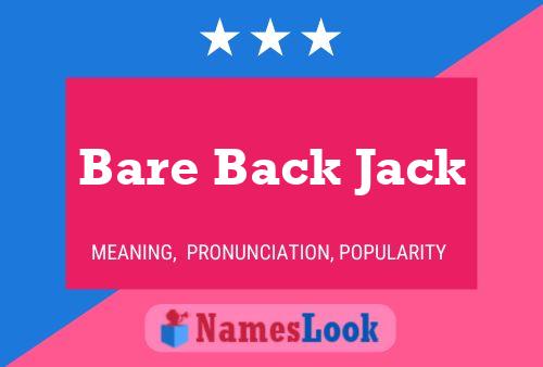 Bare Back Jack Naam Poster