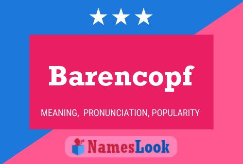 Barencopf Naam Poster