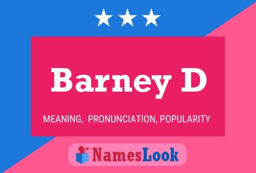 Barney D Naam Poster