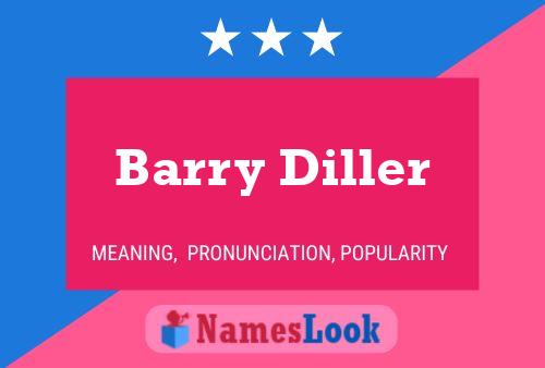 Barry Diller Naam Poster