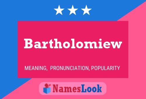 Bartholomiew Naam Poster