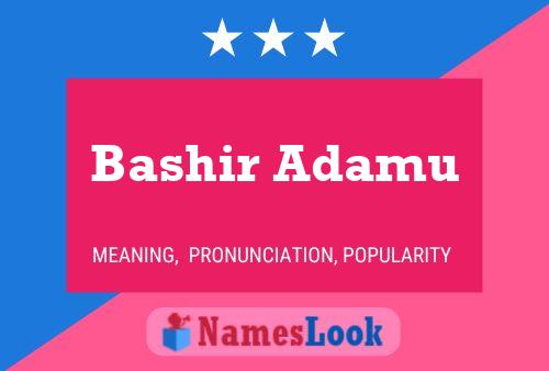 Bashir Adamu Naam Poster