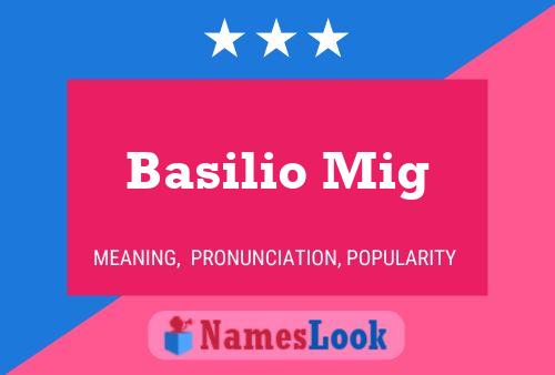 Basilio Mig Naam Poster