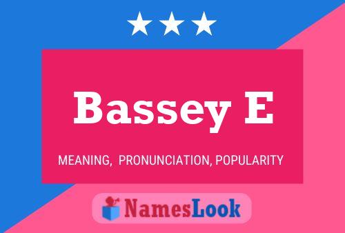 Bassey E Naam Poster