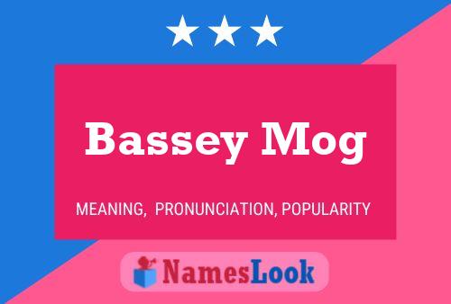 Bassey Mog Naam Poster