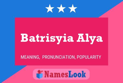 Batrisyia Alya Naam Poster