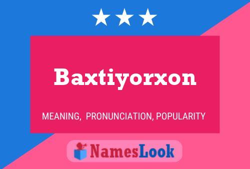 Baxtiyorxon Naam Poster