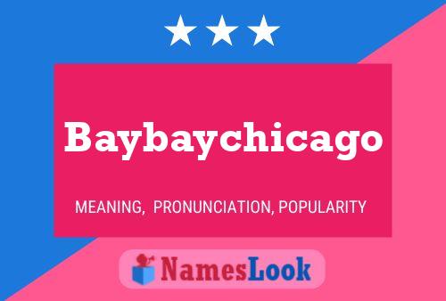 Baybaychicago Naam Poster