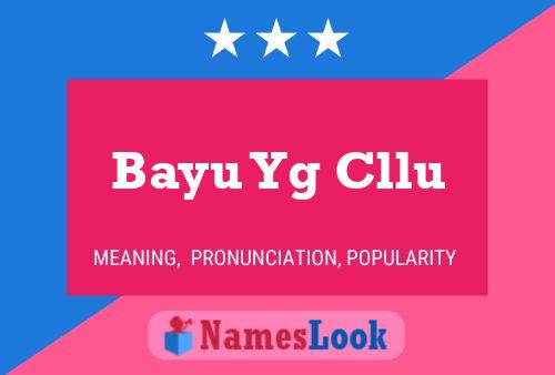 Bayu Yg Cllu Naam Poster