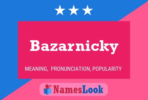 Bazarnicky Naam Poster