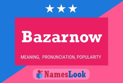 Bazarnow Naam Poster