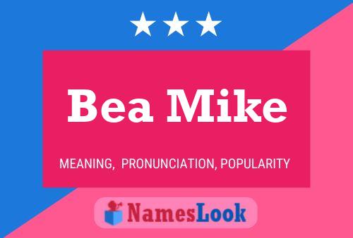 Bea Mike Naam Poster