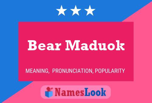 Bear Maduok Naam Poster