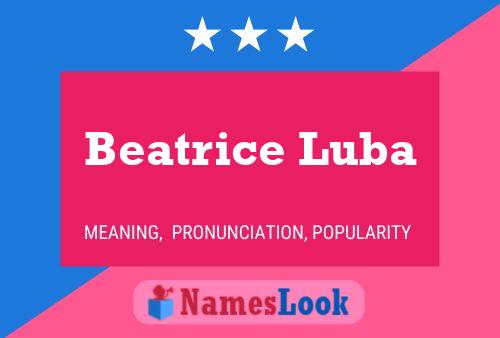 Beatrice Luba Naam Poster