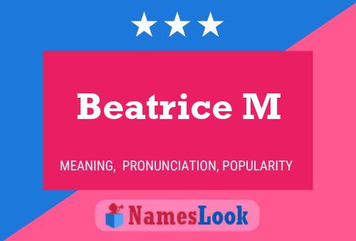 Beatrice M Naam Poster