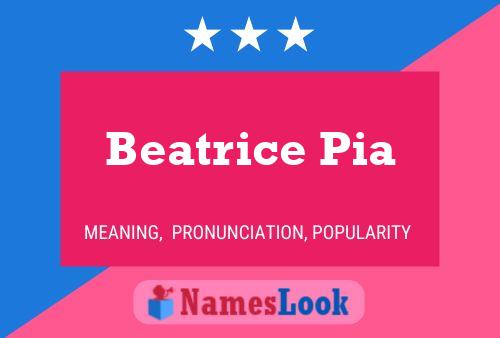 Beatrice Pia Naam Poster