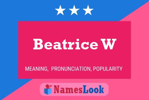 Beatrice W Naam Poster