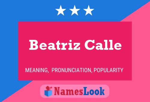 Beatriz Calle Naam Poster