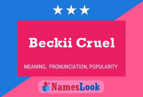 Beckii Cruel Naam Poster