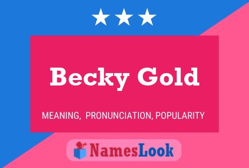 Becky Gold Naam Poster