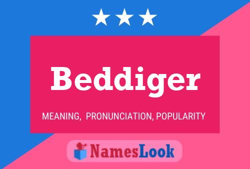 Beddiger Naam Poster