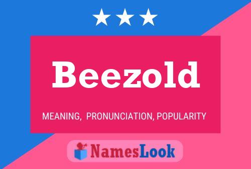 Beezold Naam Poster