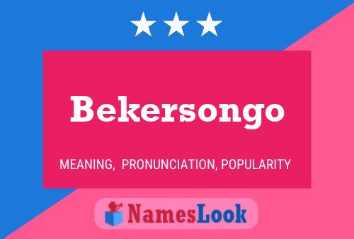 Bekersongo Naam Poster